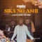 Sika No Ashi (feat. Kuami Eugene & Yaw Berk) - Obibini Takyi Jnr lyrics