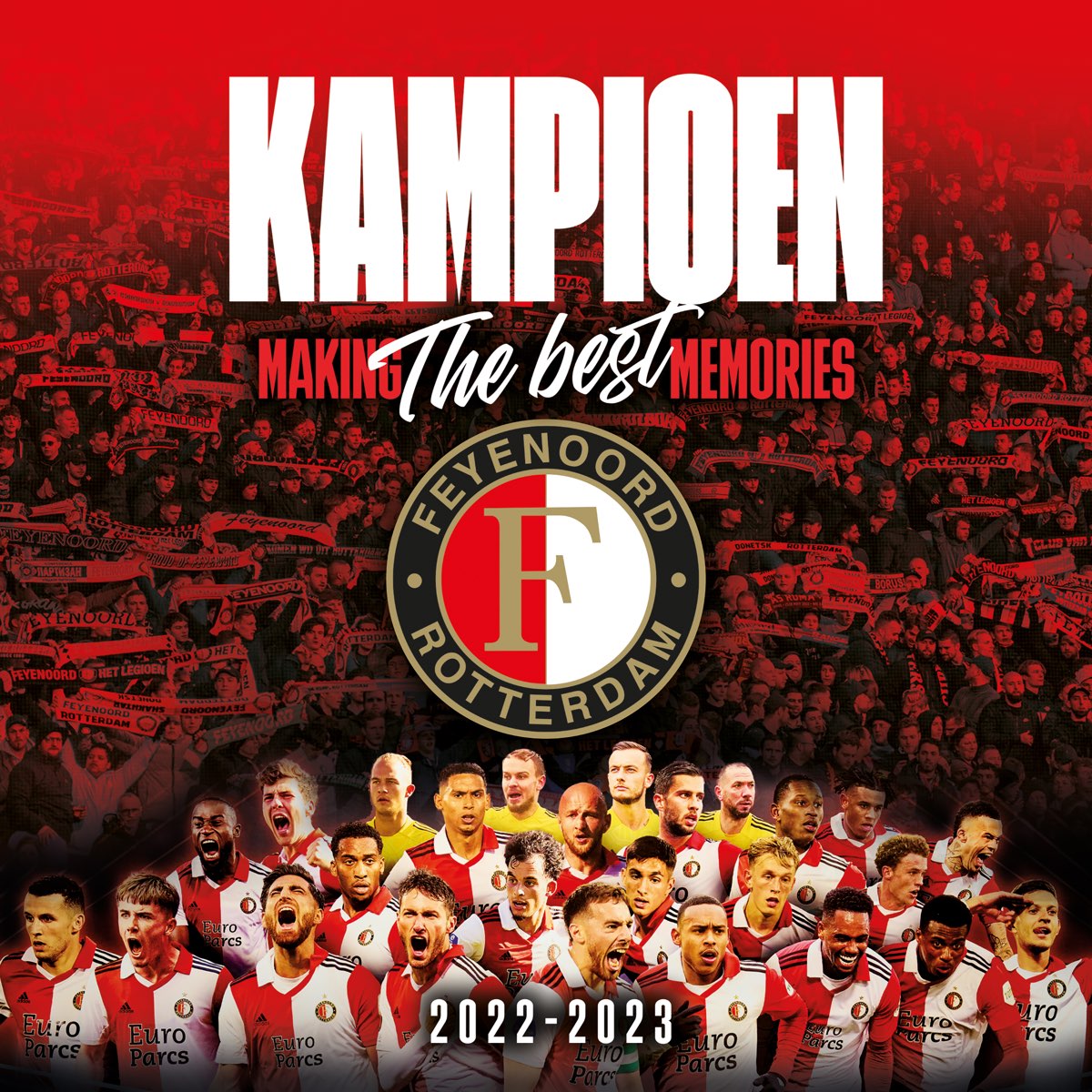 ‎Feyenoord Kampioen 2022 2023 (Making the Best Memories) by Various