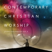 Contemporary Christian Worship (Piano Instrumentals) Vol. 6 artwork