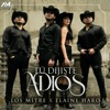 Tú Dijiste Adiós - Single