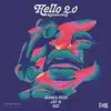 Hello 2.0 (Legends Only) [feat. Ozi] - Single album lyrics, reviews, download