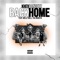 Back Home (feat. Melly Mell Tha Mobsta) - KhevBandzzz lyrics