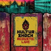 Kultur Shock - Tomorrow Is Better (Acoustic Live)