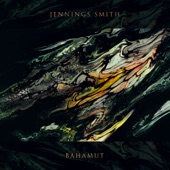 Jennings Smith - Bahamut