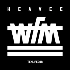 Wfm by Heavee & Teklife album reviews, ratings, credits