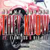 They Know (feat. Flawless & Big Biz) - Single album lyrics, reviews, download