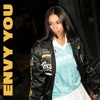 Envy You - Single