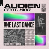 One Last Dance (feat. XIRA) [Sound Quelle Remix] artwork