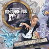 Who Are You - Single