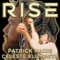 Rise (feat. Celeste Elizabeth) - Patrick Haize lyrics