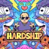 Hardship - Single album lyrics, reviews, download