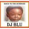 Back to the Business album lyrics, reviews, download