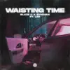 Waisting Time (feat. Leo) - Single album lyrics, reviews, download