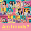 Am I ready? (Special Edition) - Hinatazaka46