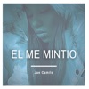 El Me Mintio - Single