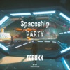 Spaceship Party - Single