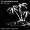 Won't See It Coming (feat. D_vy) - TUNDRAMANE lyrics