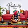 Pardon Me - Single