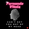 Can't Get You Out My Head - Single, 2023