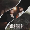 Bu Şehir - Single