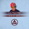 Mutante - Single