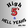 High Fives & Hell Yeahs - Single, 2024