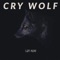 Cry Wolf - LUX Auri lyrics