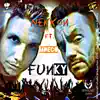 Funky - Single album lyrics, reviews, download