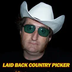 Laid Back Country Picker by Laid Back Country Picker album reviews, ratings, credits