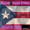REGGAETON CARIBE (Remix) [feat. Domingo Quiñones] - Single album lyrics, reviews, download