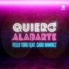 Quiero Alabarte (feat. Caro Ramirez) - Single