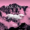 Pink Skies - Single