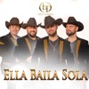 Ella Baila Sola - Single