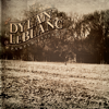 Paupers Field - Dylan LeBlanc