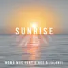 Sunrise - Single (feat. G-Nee & Jalanji) - Single album lyrics, reviews, download