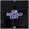Broad Day - CB lyrics