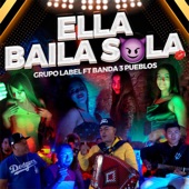 Ella Baila Sola (feat. Grupo Label) [Special Version] artwork