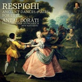 Respighi: Ancient Dances and Airs for Lute by Antal Doráti artwork