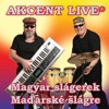 Akcent Live - Valahol várnak rám