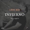 LIRIKO WAN INFIERNO (feat. LIRIKO WAN) - EL BUNKER MX lyrics