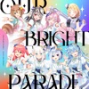 Our Bright Parade - Single