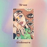 True Colours - Single