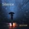 Silence - Myztery lyrics