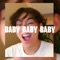 Baby Baby Baby (Speed Up) [Remix] artwork