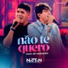 Não Te Quero - Single