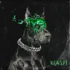 Stream & download Wash - Single