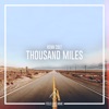 Thousand Miles - Single
