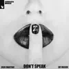 Don't Speak - Single album lyrics, reviews, download