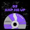 Dj Amp Me Up - Marcus Green Sr lyrics