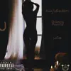 U (feat. KingToReckless & Lil Joe) - Single album lyrics, reviews, download